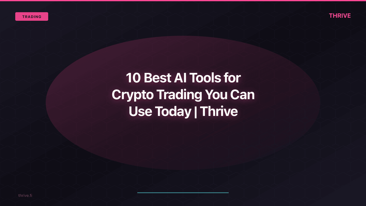 10 Best AI Tools for Crypto Trading You Can Use Today