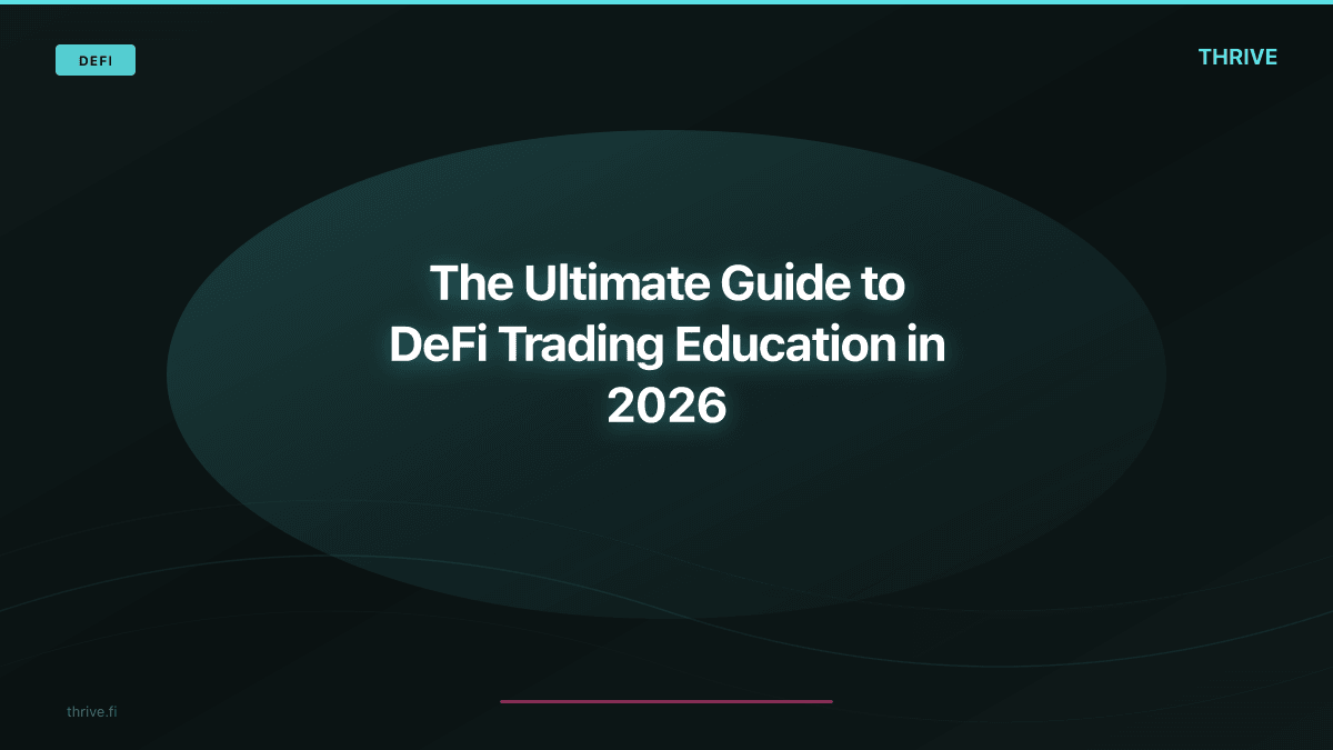 The Ultimate Guide to DeFi Trading Education in 2026