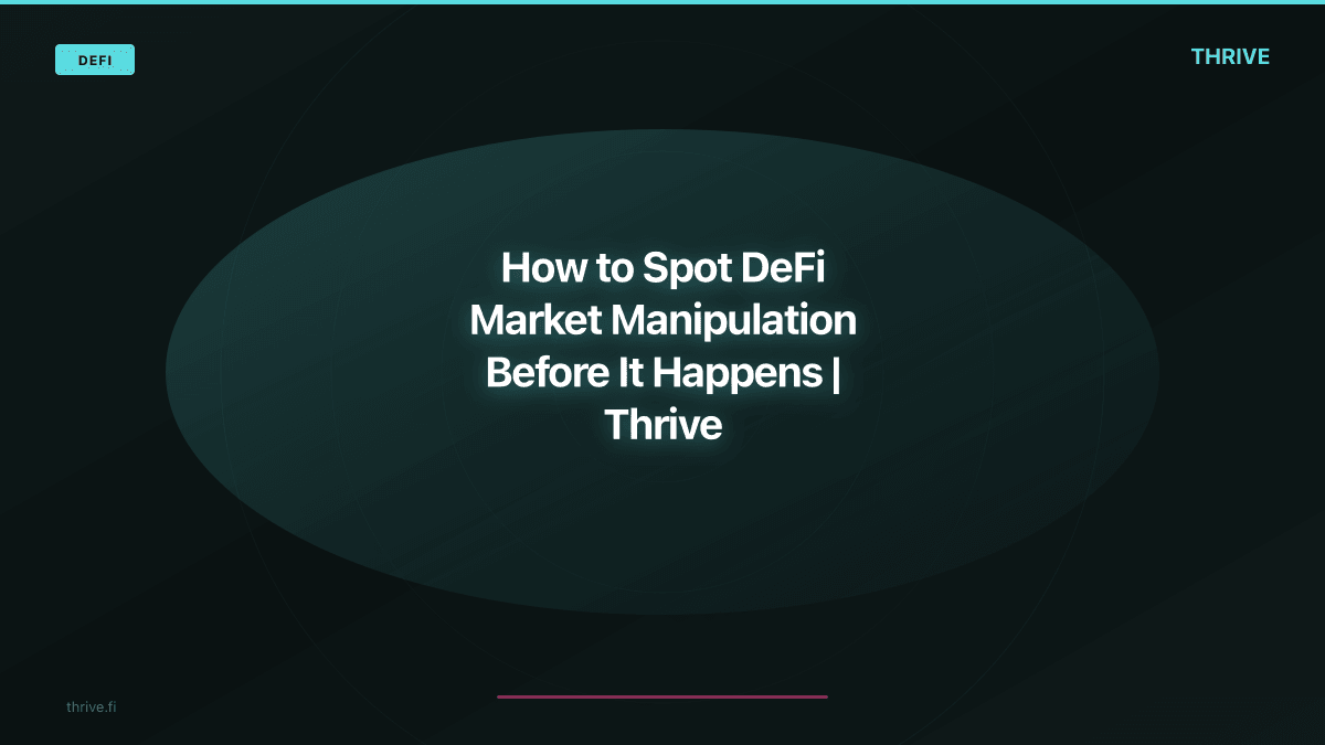 How to Spot DeFi Market Manipulation Before It Happens
