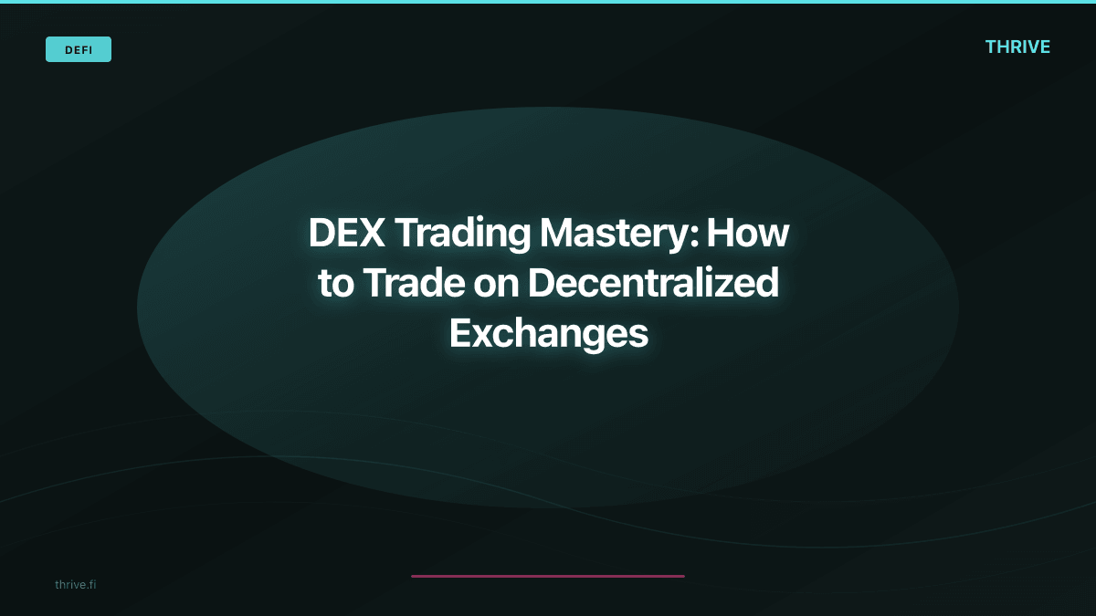 DEX Trading Mastery: How to Trade on Decentralized Exchanges Like a Pro