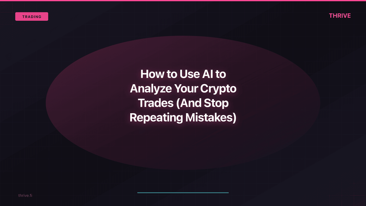 How to Use AI to Analyze Your Crypto Trades and Stop Repeating Mistakes