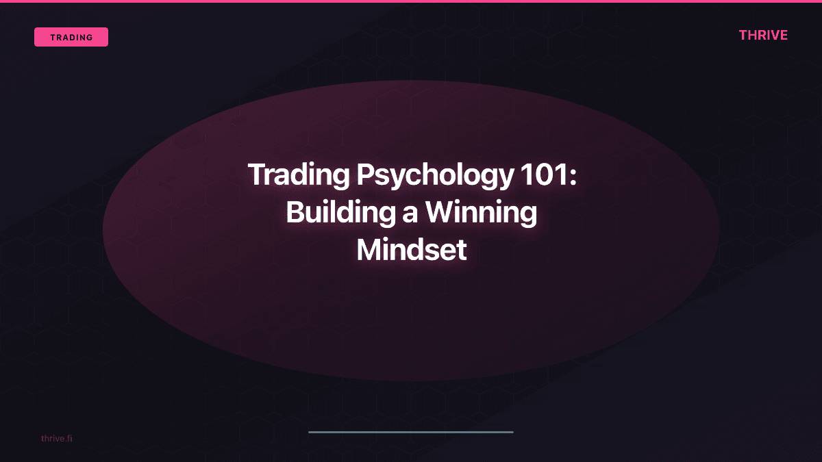 Trading Psychology 101: Building a Winning Mindset