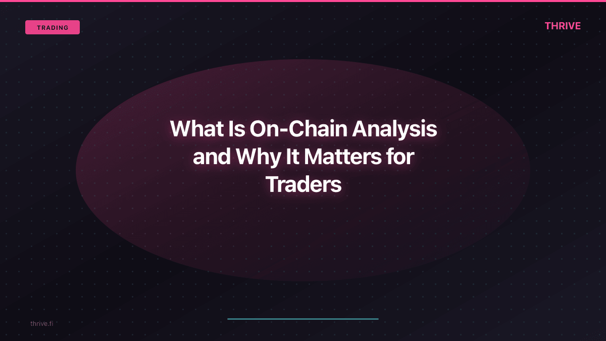 On-Chain Analysis Complete Guide