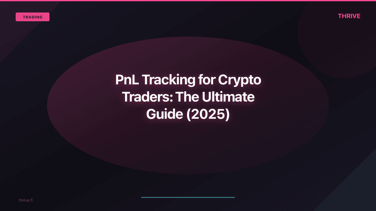 PnL Tracking for Crypto Traders: The Ultimate Guide