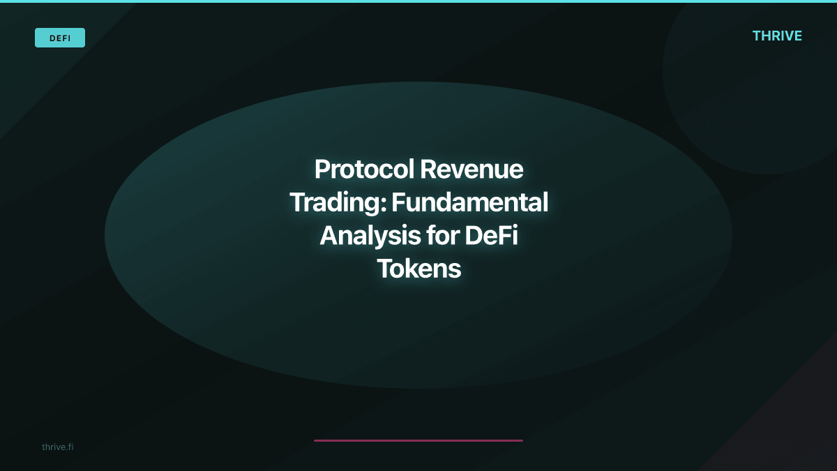 Protocol Revenue Trading: Fundamental Analysis for DeFi Tokens