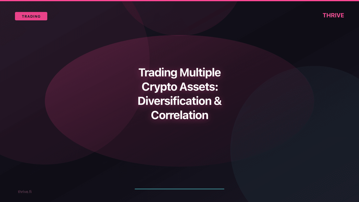 Trading Multiple Crypto Assets: Diversification and Correlation