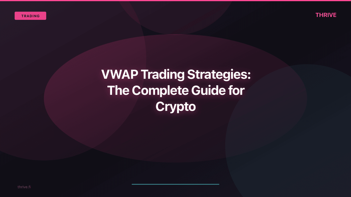 VWAP Trading Strategies: The Complete Guide for Crypto